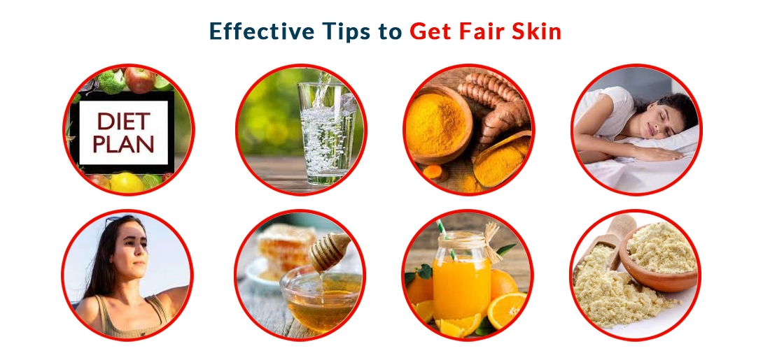 Effective Tips to Get Fair Skin Fast and Permanently